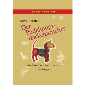 Hiemer, Ernst: Der Pudelmopsdackelpinscher