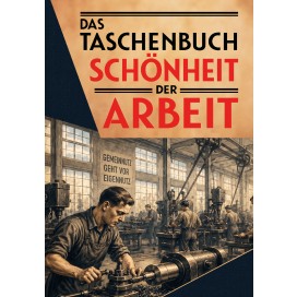 Hübbenet, Anatol K. von: Das Taschenbuch Schönheit der Arbeit